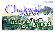 Chakwal Vision | A section about Chakwal